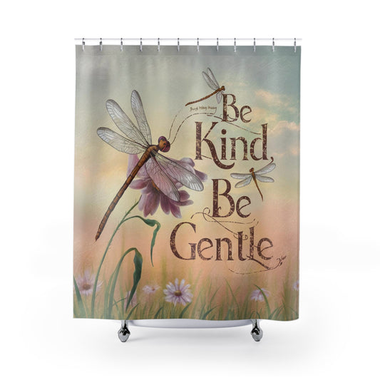 Be Kind Be Gentle